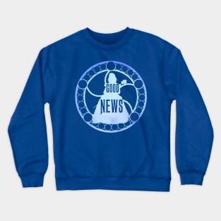 Good News Crewneck Sweatshirt